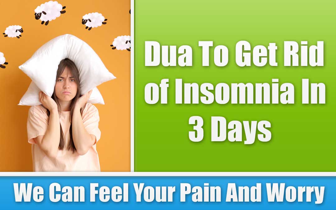 Dua To Get Rid of Insomnia In 3 Days