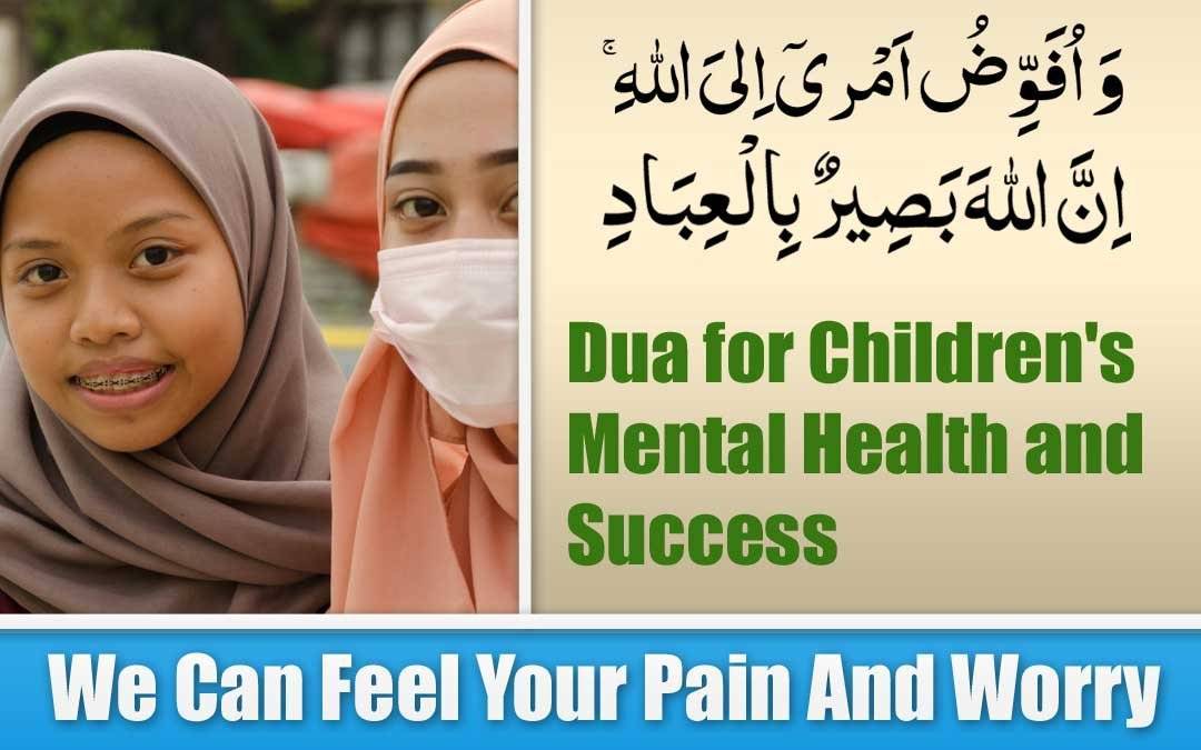Dua for Children’s Mental Health and Success