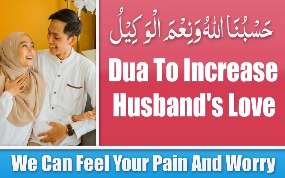 Powerful Dua To Increase Husband’s Love