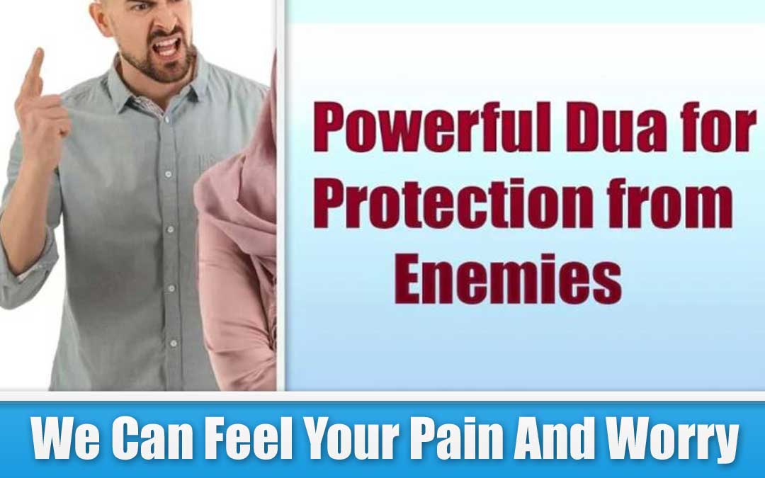 Powerful Dua for Protection from Enemies