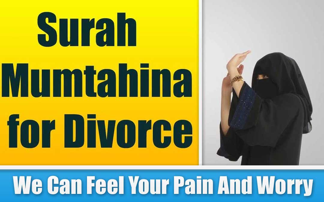 Surah Mumtahina for Divorce