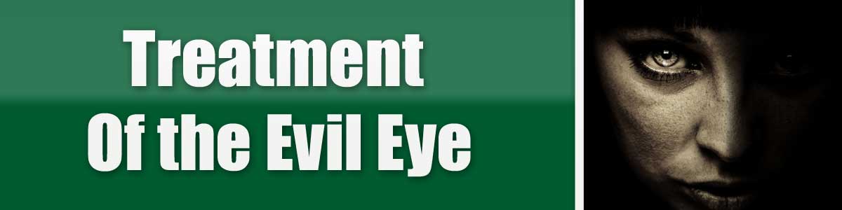 Treatment Of Evil Eye