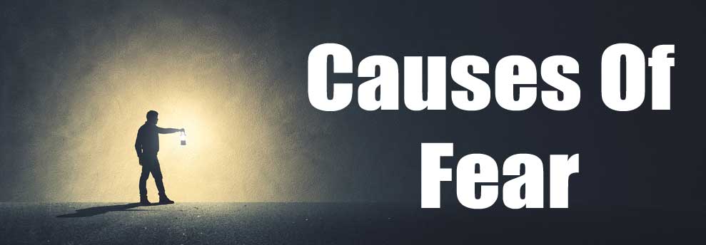 Causes Of Fear