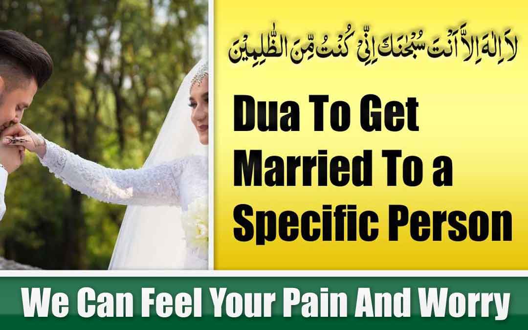 Dua To Get Married To a Specific Person