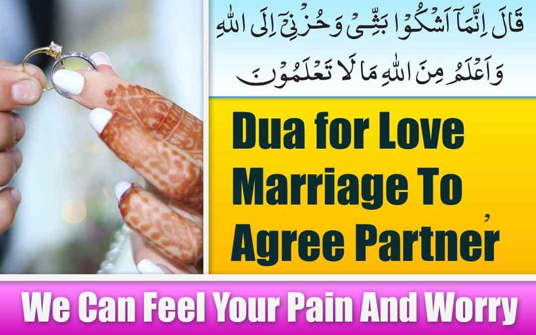 Powerful Dua for Love Marriage To Agree Partner