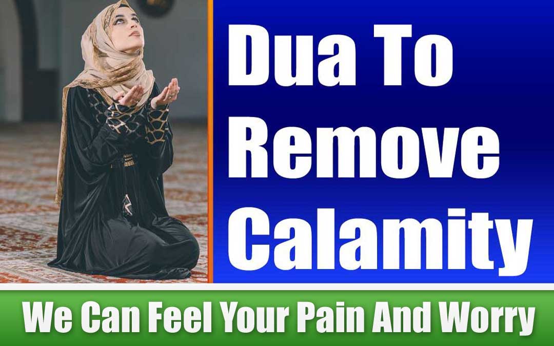 Powerful Quranic Dua To Remove Calamity