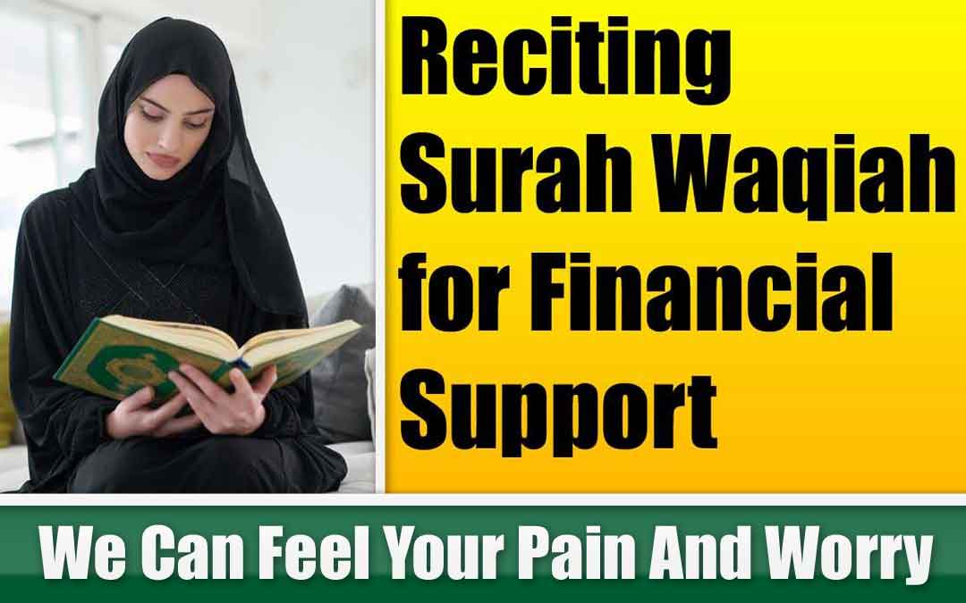 Reciting Surah Waqiah for Financial Support