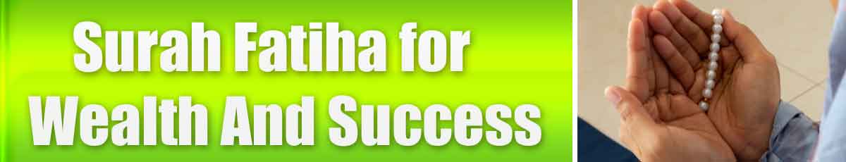 Surah Fatiha for Wealth And Success