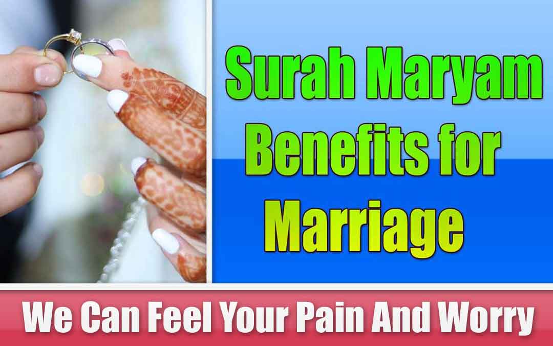 Surah Maryam Benefits for Marriage