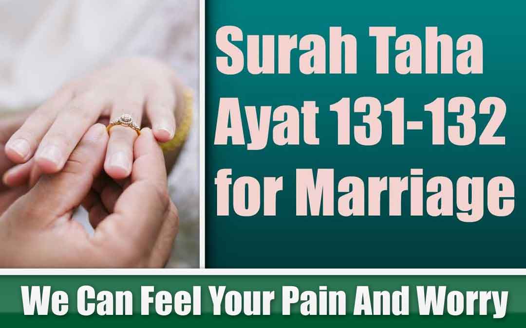 Surah Taha Ayat 131-132 for Marriage