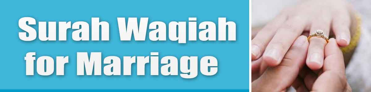 Surah Waqiah for Marriage