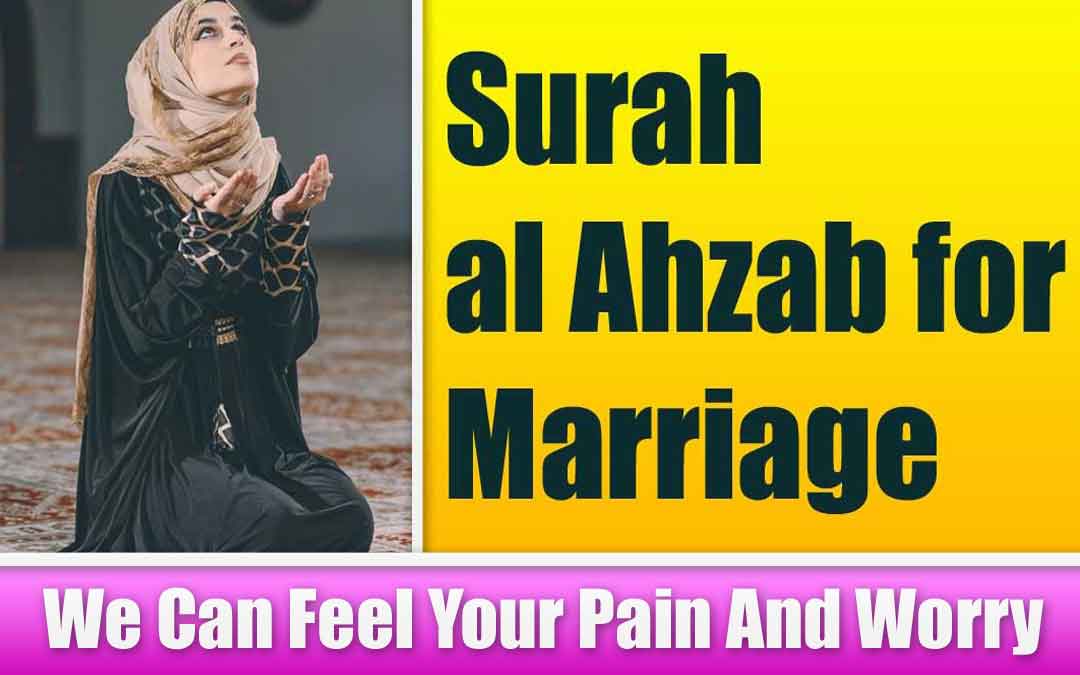 Surah al Ahzab for Marriage