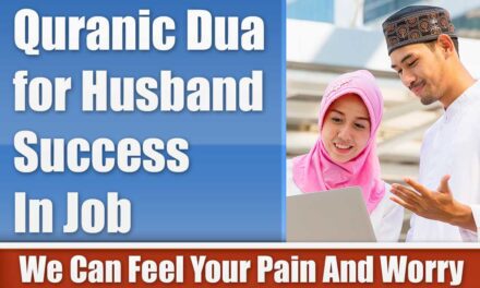 Quranic Dua for Husband Success In Job