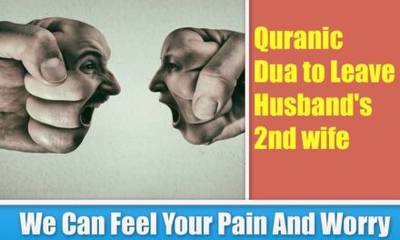 Quranic Dua to Leave Husband’s 2nd wife