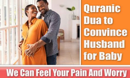 Quranic Dua to Convince Husband for Baby